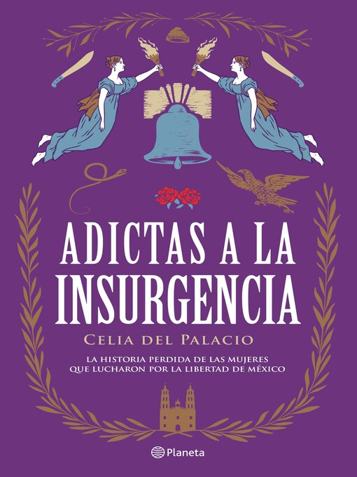 Title details for Adictas a la insurgencia by Celia del Palacio - Available